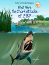 Cover image for What Were the Shark Attacks of 1916?